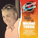 Michel Tosca - Je t aime l italienne