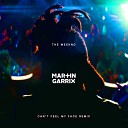 The Weeknd - I Can t Feel My Face Martin Garrix Club Mix