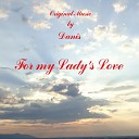 Danis - For My Lady s Love