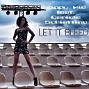 Zippy Kid - Let It Bleed feat Daniele Schiattino