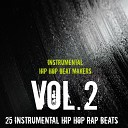Instrumental Hip Hop Beat Makers - Never Back Down Instrumental