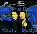 2 Unlimited - Let The Beat Control Your Body X Out In Trance…