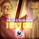 Jean Elan - I Don t Care