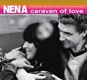 Nena feat Duncan Townsend - Caravan of Love feat Duncan Townsend