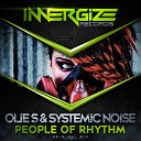 Olie S Systemic Noise - People of Rhythm