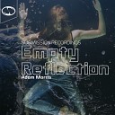 Adam Morris - Empty Reflection Radio Edit