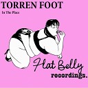 Torren Foot - In The Place