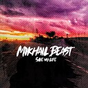 Mikhail Beast - Save My Life