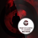 Freaky DJs amp KaktuZ feat Flashbird - Mico Rosso