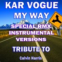 Kar Vogue - My Way Special Remix Extended Instrumental