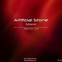 Artificial Stone - Storm Original Mix