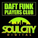 Daft Funk - Players Club Original Mix