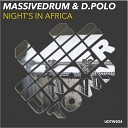 Massivedrum D Polo - Night s In Africa Original Mix