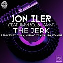Jon Iler feat Jimmi Sol Jamm - The Jerk Ed Nine Remix