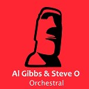 Al Gibbs Steve O - Orchestral Original Mix