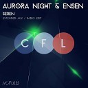 Aurora Night Ensen - Seren Extended Mix