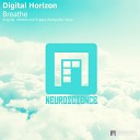 Digital Horizon - Breathe Evgeny Bardyuzha Remix