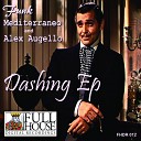 Funk Mediterraneo Alex Augello - Dashing Original Mix