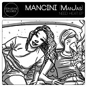 Mancini ManJas - Need REda daRE Remix