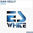 Dan Kelly - Iris Original Mix