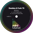 Deebiza amp Funk 78 - Soul Original Mix