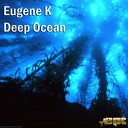 Eugene K - Sunset Original Mix