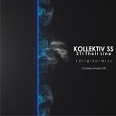 Kollektiv Ss - STI Their Line Original Mix