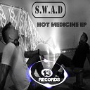 S W A D - Hot Medicine Ryan Wallace Overdose Mix