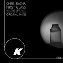 Chris Racha - Playing With The Glass Original Mix