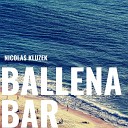 Nicolas Kluzek - Ballena Bar
