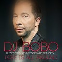 DJ Bobo - Love Is All Around Buzzy Extended Mix