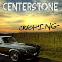 Centerstone - Have A Lil Faith