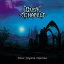 Dusk Chapel - Forge Of Hatred