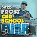 OG Kid Frost - We Don t Give a Fuck feat Baldacci Hitman…