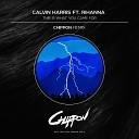 Calvin Harris ft Rihanna - This Is What You Came For CHIPPON Remix