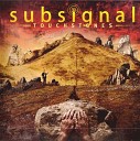 Subsignal - Embers Part I Your Secret Is Safe With Me