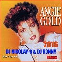 ANGIE GOLD - Eat You Up DJ NIKOLAY D DJ OLGA D DJ RONNY Remix…
