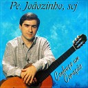 Pe. Joãozinho SCJ - Coisas do Coração