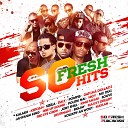 VJ Awax Sizzla Kalash Daly Maylan Blakkayo - I m so Fresh