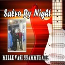 Salvo By Night - Mille vasi nnammurate