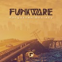 Funkware - Forgotten Society Original Mix