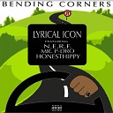Lyrical Icon feat Mr P Dro D etnam N E R F - Bending Corners