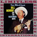 Bill Monroe And His Blue Grass Boys - You Live In A World All Your Own