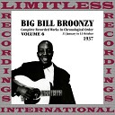 Big Bill Broonzy - You Do Me Any Old Way Take 1