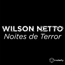 Wilson Netto - Noites De Horror