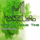 Marcello Cavallero - Been A Long Time Bootleg Mix