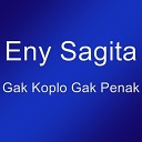 Eny Sagita - Gak Koplo Gak Penak