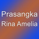 Prasangka - Rina Amelia