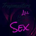 Trapmasters - Intergalactic