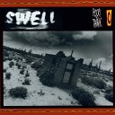 Swell - Always One Thing